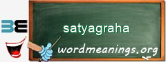 WordMeaning blackboard for satyagraha